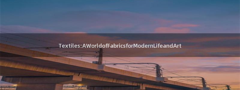 彩名堂全天计划：Textiles:AWo